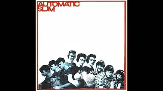 AUTOMATIC SLIM EP