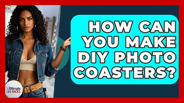 How Can You Make DIY Photo Coasters? - Ultimate Life Hacks