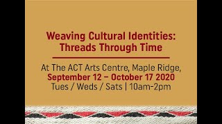 Upcoming: ThreadsThrough Time and Weaving Cultural Identities