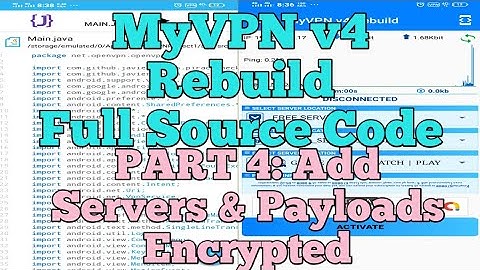 Part 4 MyVPN v4 Rebuild Full Source Code - How to Add Servers abd Payload?
