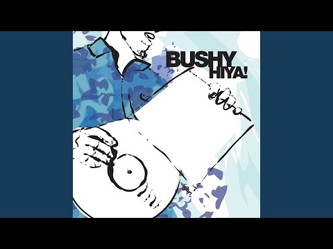 Video: Bushy Soul