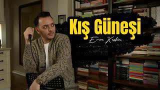 Video thumbnail of "Emre KESKİN   Kış Güneşi"