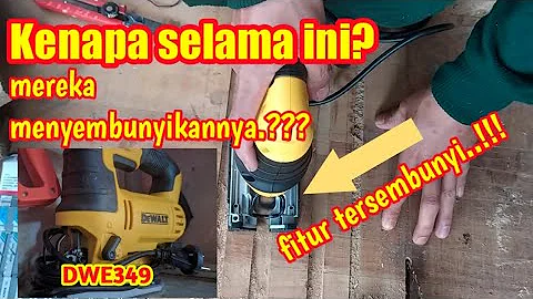 Jigsaw deWALT DWE349 | UNBOXING & REVIEW • Ternyata ada fitur yang sengaja disembunyiin..???