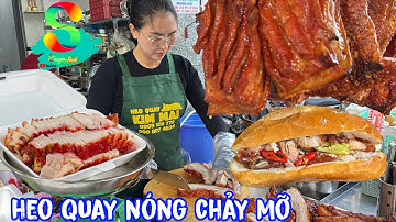 🟢Sáng sớm heo quay nóng chảy mỡ da cũng giòn rụm nữa nha