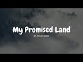 Josiah Queen - My Promised Land (Lyrics)