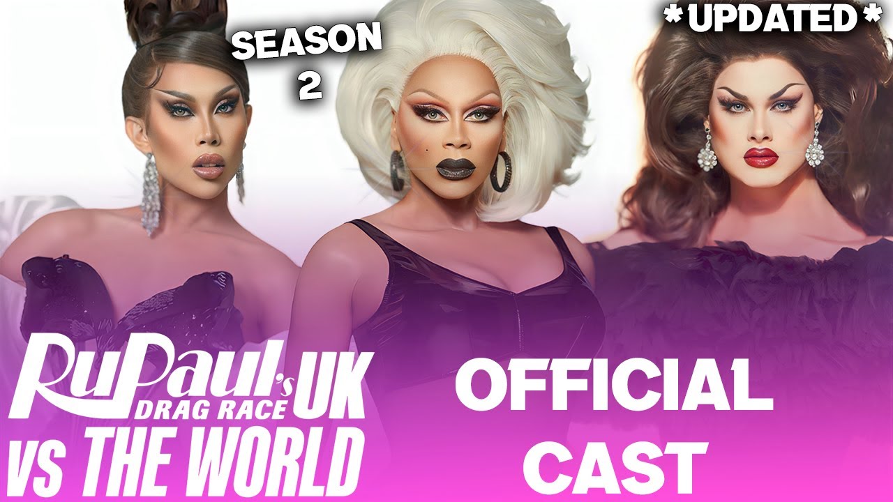 UK Vs The World S2 *OFFICAL* CAST - RuPaul's Drag Race - YouTube