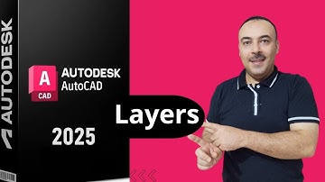 Layers in AutoCAD 2025   اهمية الطبقات و شرح الطبقات فى الاوتوكاد