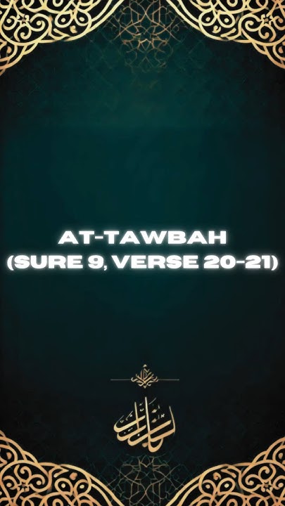 At Tawbah Sure 9 Verse 20 21 Quran Rezitation F r Ruhe Und Frieden at-tawbah-sure-9-verse-20-21-quran-rezitation-f-r-ruhe-und-frieden