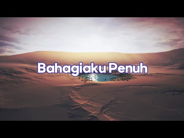 Bahagiaku Penuh (Official Lyrics Video) - GMS Live class=