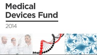 2014 Medical Devices Fund Grant Recipients - Presentation