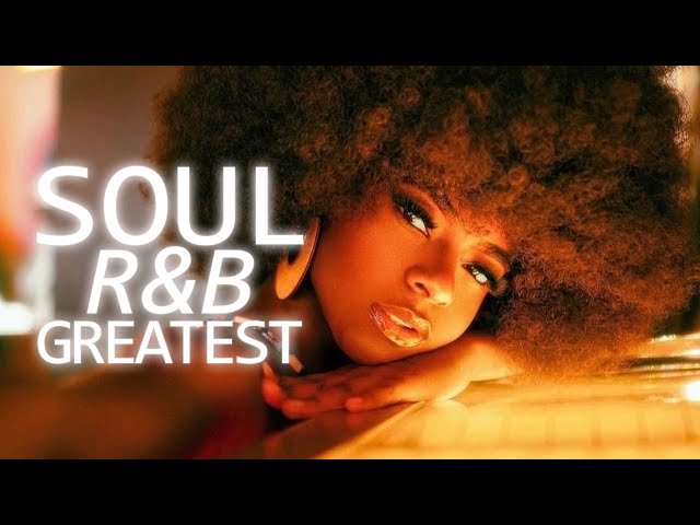 Relaxing Soul/Ru0026B Music - Happy New Year - The Very Best of Soul/Ru0026B class=