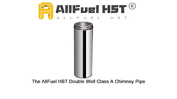 AllFuel HST Class-A Double Wall Chimney Pipe for Wood Stoves and Fireplaces