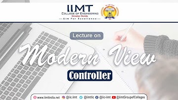 Modern View Controller | MCA Admission | IIMT College of Engineering Greater Noida