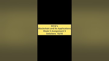 Nptel blockchain and its applications week 5 assignment 5 answers #nptel #nptelanswers #blockchain