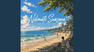 Nikmati Suasana