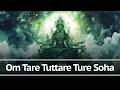 Green Tara Mantra Chanting: Om Tare Tuttare Ture Soha 🙏 | Protection & Compassion