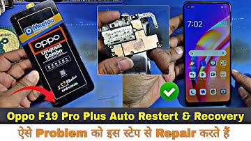 Oppo F19 Pro Plus Auto Recovery & Restart Solution ✅