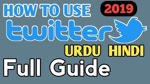 Twitter full Guide For beginner in urdu Hindi by Rahim GM tube