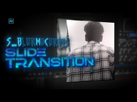 Smooth S_BlurMoCurves Slide Transition Tutorial | After Effects