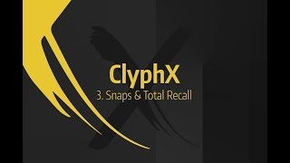 Ableton Live Tutorial - ClyphX - 3. Snaps & Total Recall