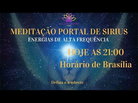 MEDITAÇÃO PORTAL DE SIRIUS ENERGIAS DE ALTA FREQUÊNCIAS TECNOLOGIAS E ATIVAÇÕES