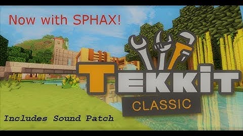 [OUTDATED- August 2019 Video in Description] How to Install Tekkit Classic with Sounds and Sphax