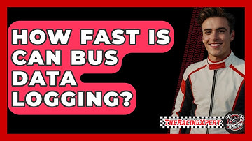 How Fast Is CAN Bus Data Logging? - The Racing Xpert