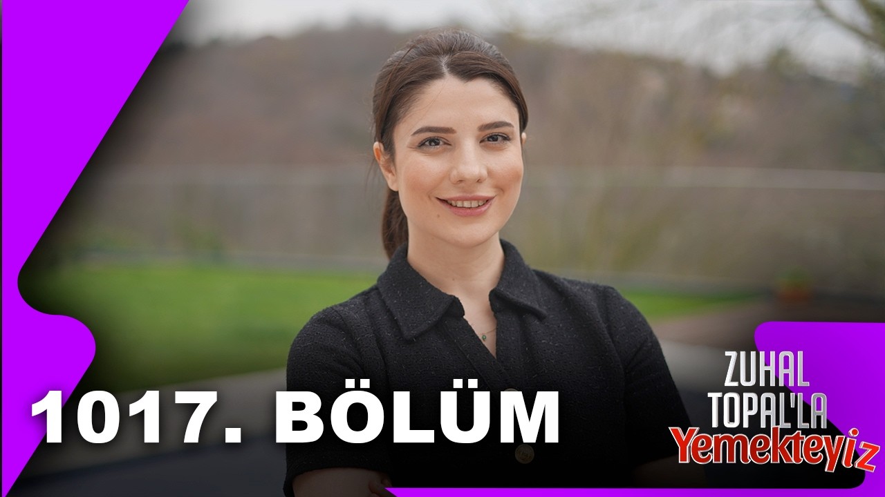 Zuhal Topal'la Yemekteyiz 1017. Bölüm | 14.04.2026 @Yemekteyiz