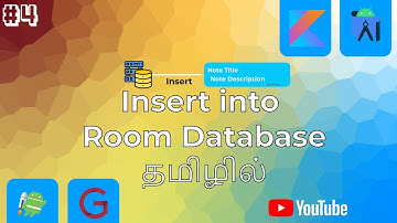 Android Room - PART - 4 | Insert Operation in Room |  தமிழில் | Geekydroid | Tamil