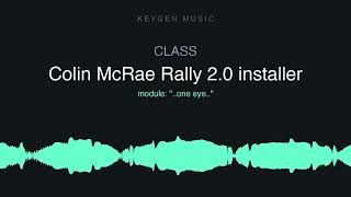 CLASS - Colin McRae Rally 2.0 installer (Keygen Music)