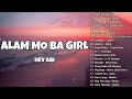 Hev Abi - Alam Mo Ba Girl | OPM New Trends 🙌 Top Hit Songs Playlist 2024