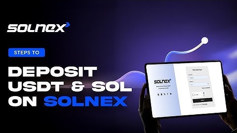 How to Deposit USDT & SOL on SOLNEX | Step-by-Step Guide