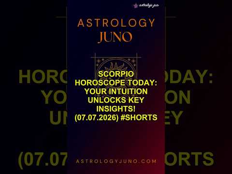 Scorpio Horoscope Today: Your Intuition Unlocks Key Insights! (07.07.2026) #Shorts