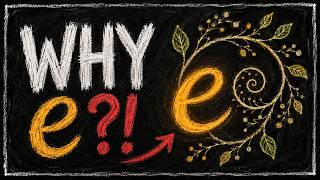 Why Nature Keeps Using Euler's Number e