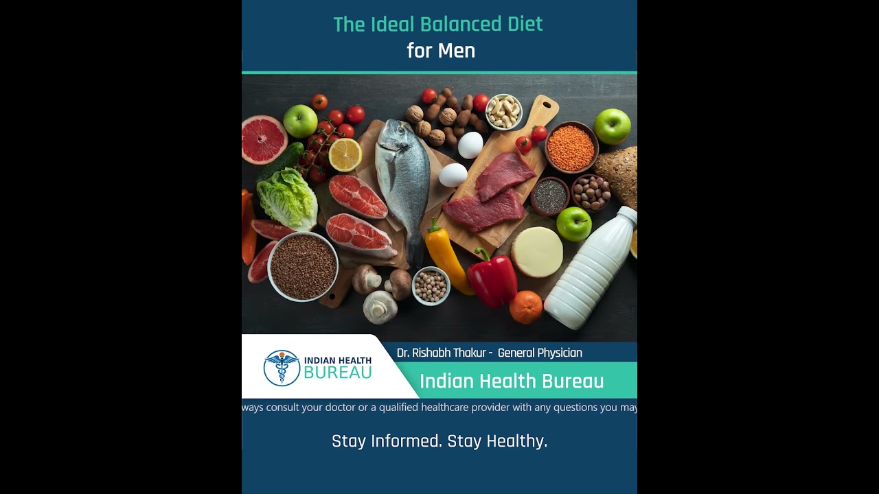 The Ideal Balanced Diet for Men_पुरुषों के लिए संतुलित आहार