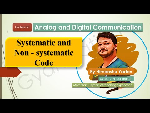 Lecture 50: Cyclic Code | Systematic and Non - systematic Code # ...