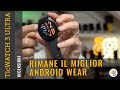 TicWATCH 3 ULTRA GPS. Rimane Il MIGLIOR ANDROID WEAR.