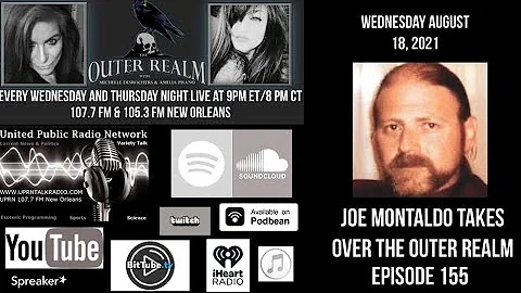 Outer Realm With The infamous Joe Montaldo will be...