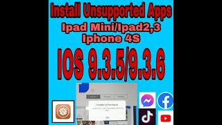 How to install unsupported apps on IOS 9.3.5/9.3.5 Ipadmini 1 Iphone 4s Ipad2/3 2021