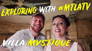 Exploring with MTLATV | Villa Mystique