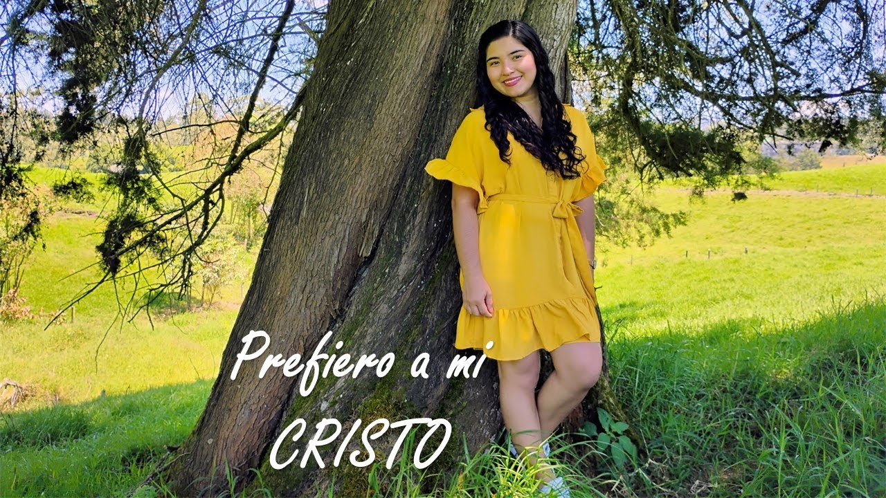 Himno 269 | Prefiero a mi Cristo - Lina Torres