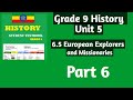 Grade 9 History Unit 6 6 5 European Explorers And Missionaries Grade9 History Unit6