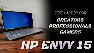 Best Laptop for Creators - Professionals - Gamers - HP ENVY 15 Core i7 10th Gen -16 GB/1 TB SSD