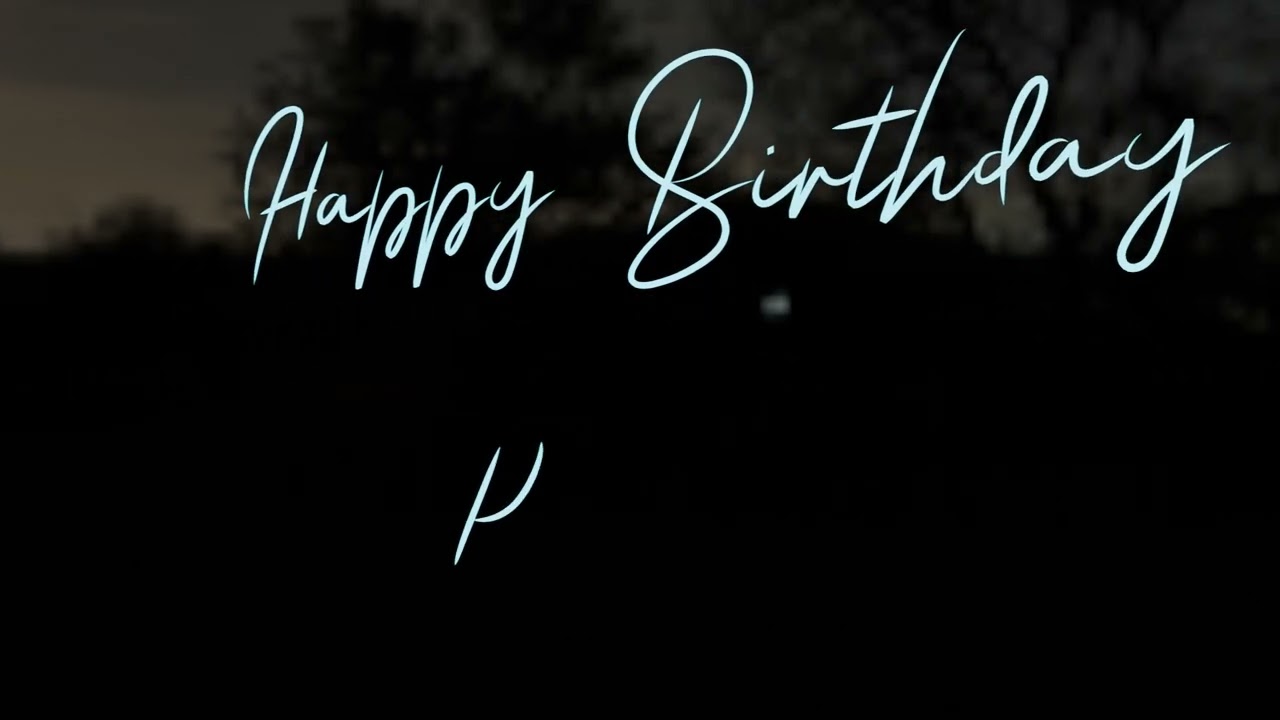 Happy Birthday Braylin