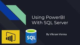 Using PowerBI with SQL Server