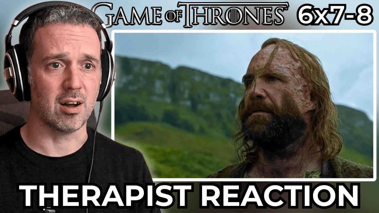 Therapist REACTS to Game of Thrones Season 6 Episodes 7-8