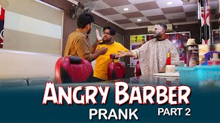 | ANGRY BARBER PRANK PART 2 | By Nadir Ali & Ahmed Khan in | P 4 Pakao | 2020