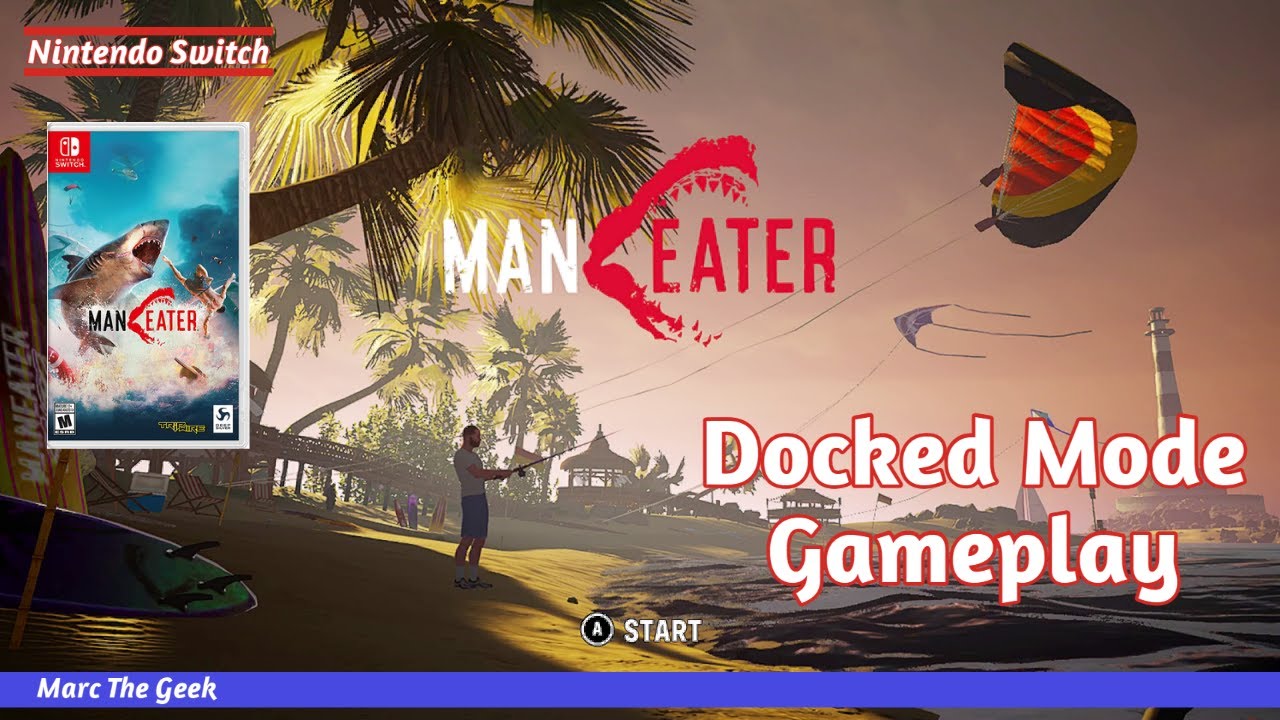 Maneater Docked Mode Gameplay