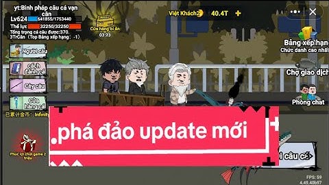 Phá đảo update mới cùng skill 1hit cá 3m máu của ông cương