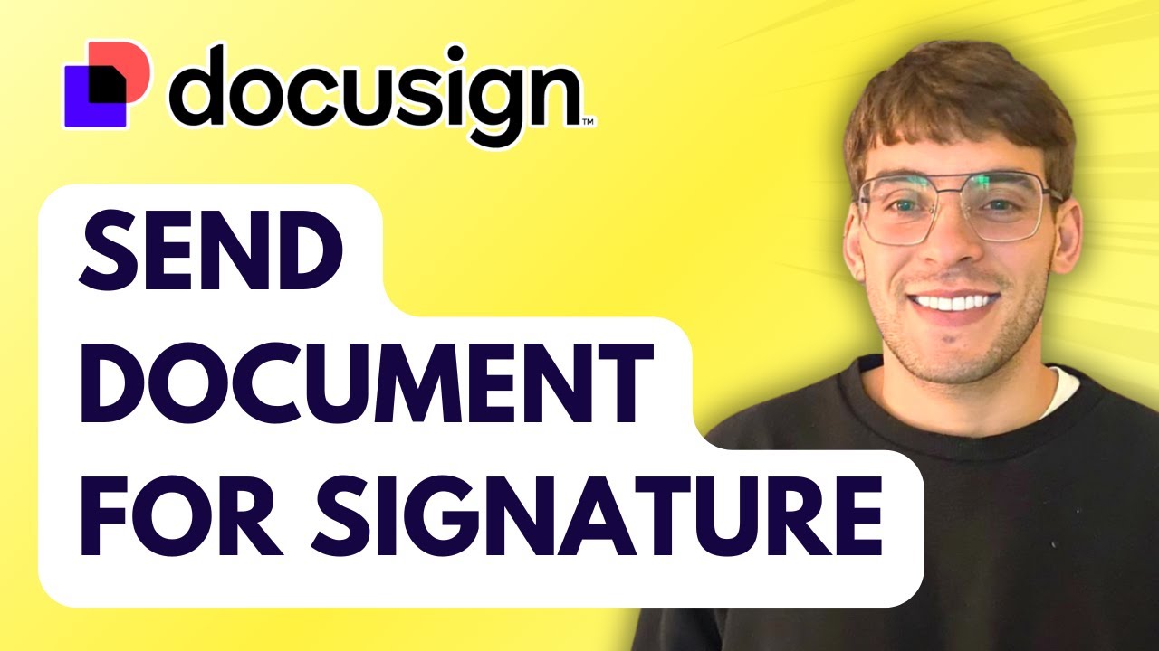 How to Send Docusign Document for Signature [2026 Full Guide] - YouTube